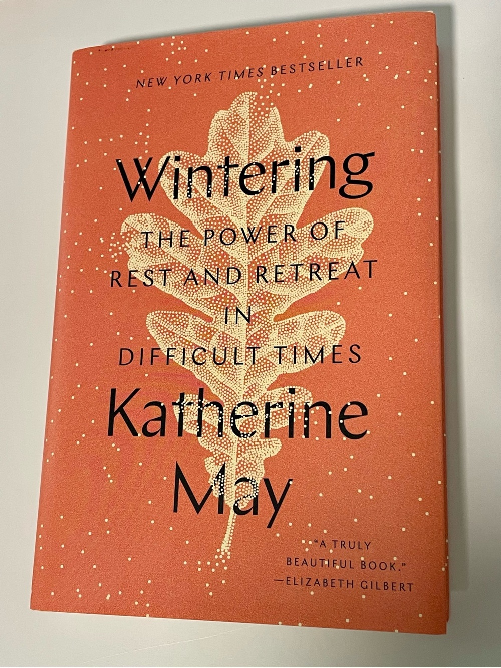 Wintering: The Power of Rest and Retreat in Difficult Times  – Katherine May